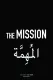 The Mission
