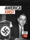 America first, le complot nazi
