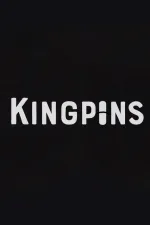 Kingpins