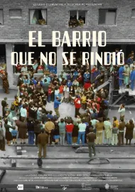 El barrio que no se rindió