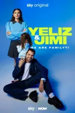 Yeliz & Jimi: We are Family?!
