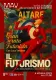 Il Futurismo: Un Movimento di Arte/Vita