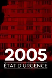 2005, état d'urgence