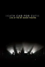 Death Cab for Cutie: Live at the Mt. Baker Theatre
