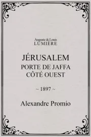 Jérusalem : Porte de Jaffa, côté ouest