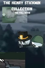 The Henry Stickmin Collection The Movie