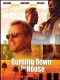 Burning Down the House