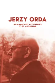 Jerzy Orda. Anarchistas pagal šv. Augustiną
