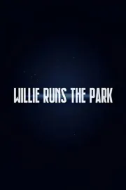 Willie Runs the Park