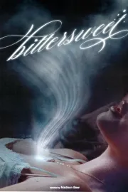 Bittersweet: The Short Film