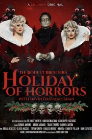 The Boulet Brothers’ Holiday of Horrors