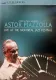 Astor Piazzolla - Live at the Montreal Jazz Festival