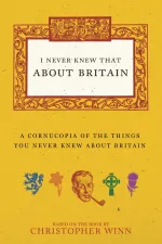 I Never Knew That About Britain