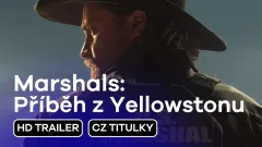 Marshals: Příběh z Yellowstonu: teaser trailer