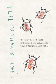 I Like To Think of Love