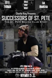 Successors of St. Pete: The St. Pete Boxing Club Story