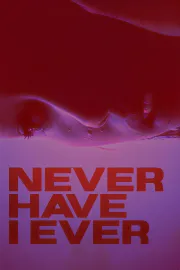 Never Have I Ever