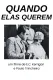 Quando Elas Querem