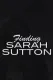 Finding Sarah Sutton