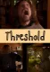 Threshold