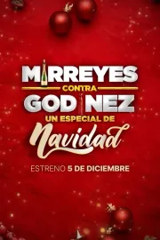 Mirreyes contra Godínez: Navidad