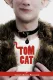 Tom Cat