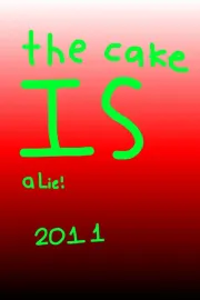 The Cake is a Lie!