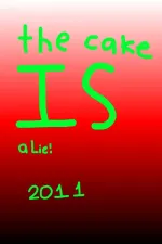 The Cake is a Lie!