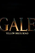 Gale: Yellow Brick Road