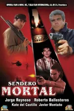 Sendero mortal