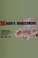 Magoo's Homecoming