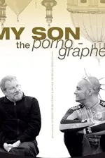 My Son the Pornographer