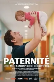 Paternité : une métamorphose décryptée