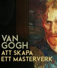Dva měsíce k věčnosti: Jak se stal Vincent van Gogh slavným