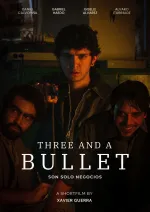 Three And A Bullet