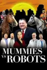 Mummies vs Robots