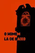 O Homem lá de Baixo