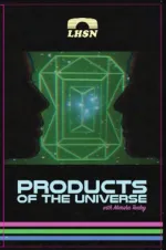 Products of the Universe with Marsha Tanley