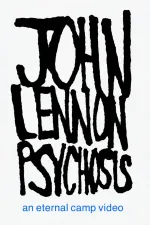 JOHN LENNON PSYCHOSIS