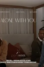 Alone With You