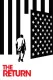 The Return
