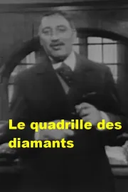 Quadrille des diamants, Le