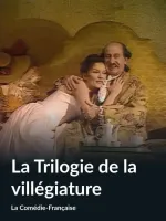 La Trilogie de la Villégiature