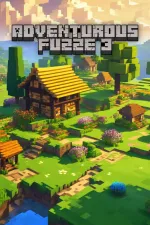 Adventurous Fuzze 3