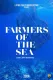 Farmers of the Sea