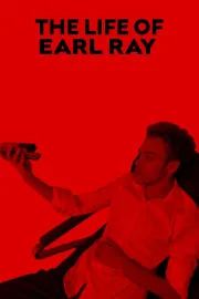 The Life of Earl Ray