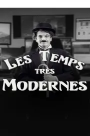Les Temps très modernes