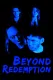 Beyond Redemption