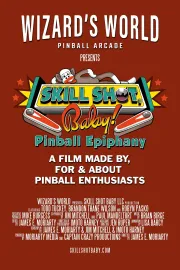 Skill Shot, Baby! Pinball Epiphany