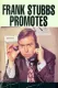Frank Stubbs Promotes